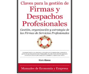 Claves para la gestión de firmas y despachos profesionales